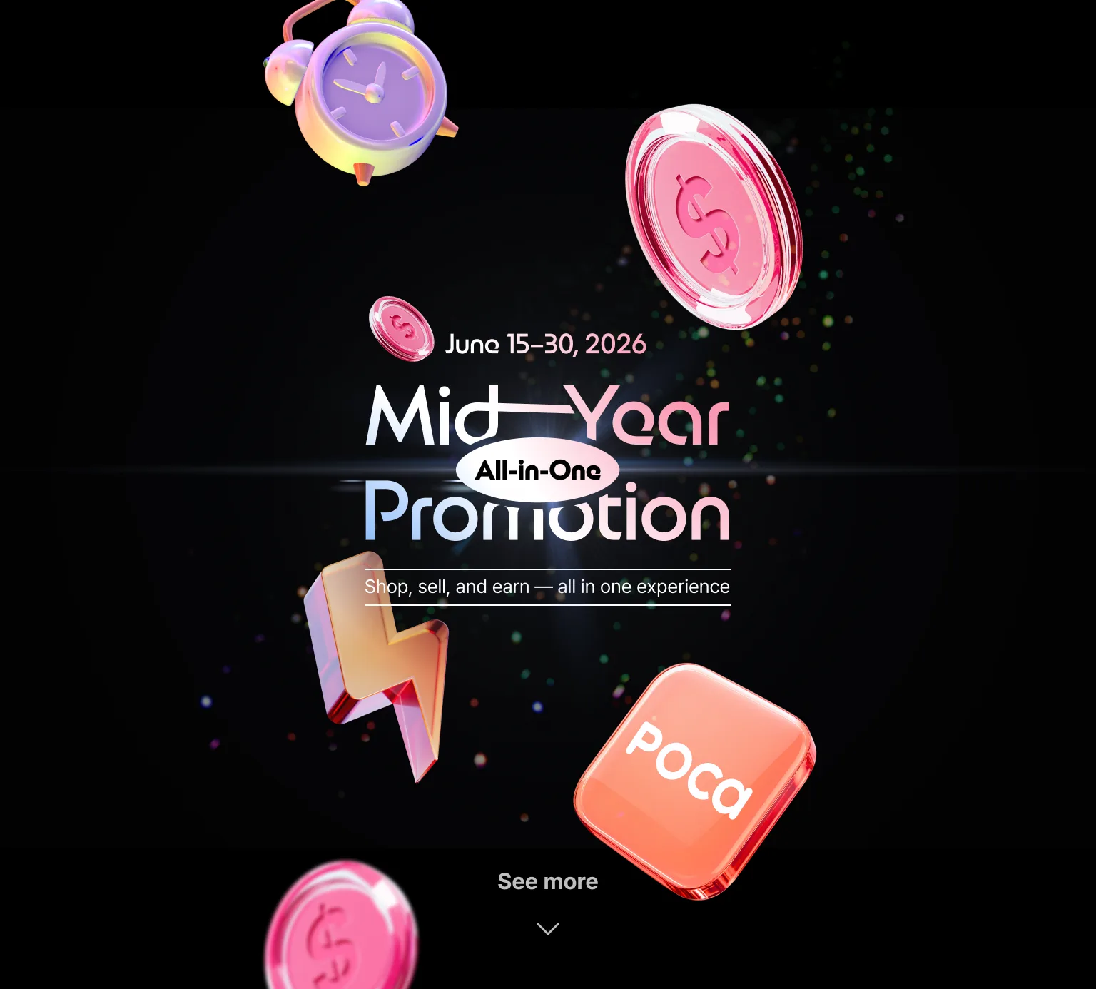 Mid-Year All-in-One Promotion — June 15–30, 2026. Shop, sell, and earn — all in one experience