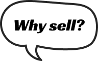 Why sell?
